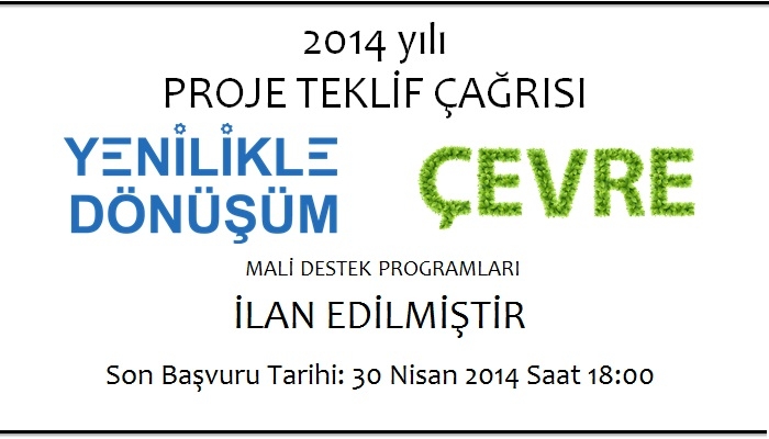 2014 YILI PROJE TEKLİF ÇAĞRISI İLANI