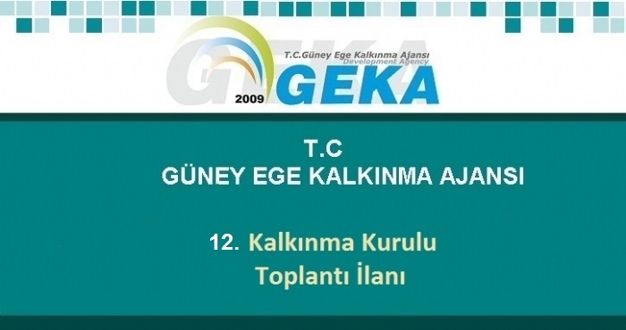 T.C. GÜNEY EGE KALKINMA AJANSINDAN KAMUOYUNA DUYURULUR.