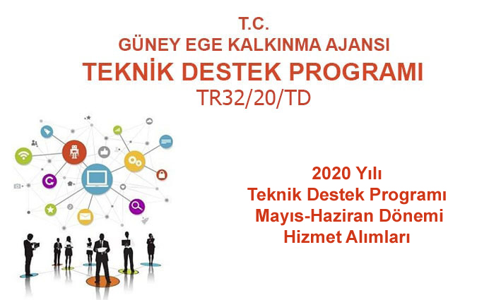 2020 Yılı Teknik Destek Programı  3. Dönem (Mayıs-Haziran) Hizmet Alımları