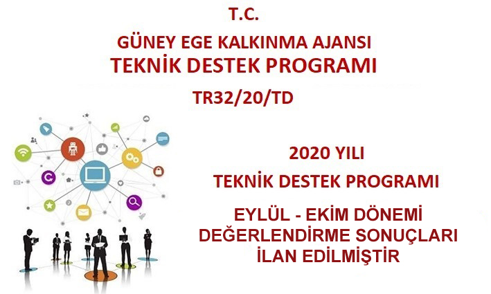 EYLÜL-EKİM DÖNEMİ TEKNİK DESTEK PROGRAMI DEĞERLENDİRME SONUÇLARI İLAN EDİLMİŞTİR