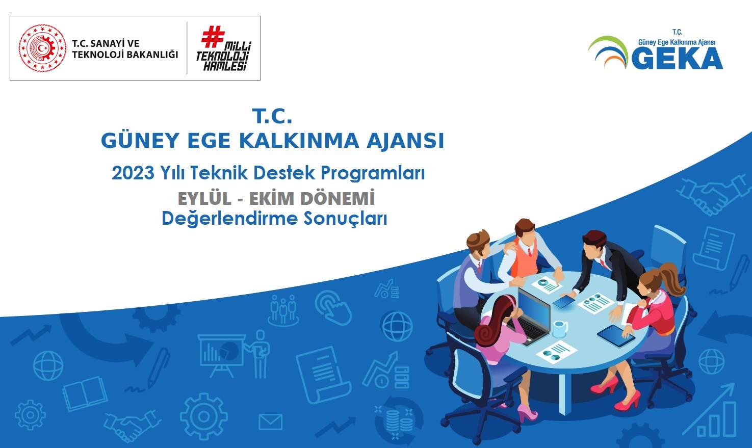 2023 YILI TEKNİK DESTEK PROGRAMLARI  [EYLÜL-EKİM] DÖNEMİ DEĞERLENDİRME SONUÇLARI