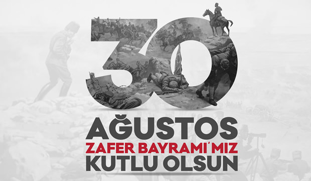 30 AĞUSTOS ZAFER BAYRAMI MESAJI