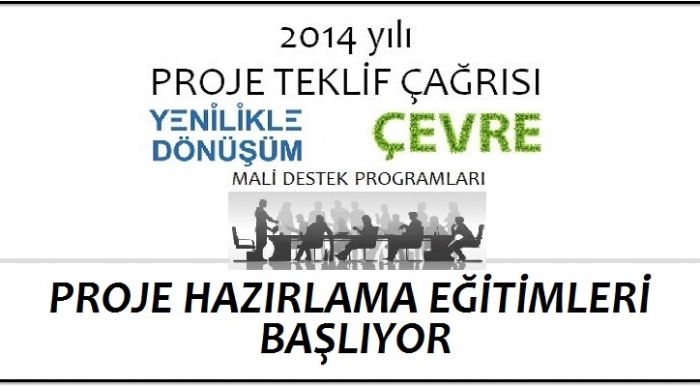 PROJE HAZIRLAMA EĞİTİMLERİ BAŞLIYOR