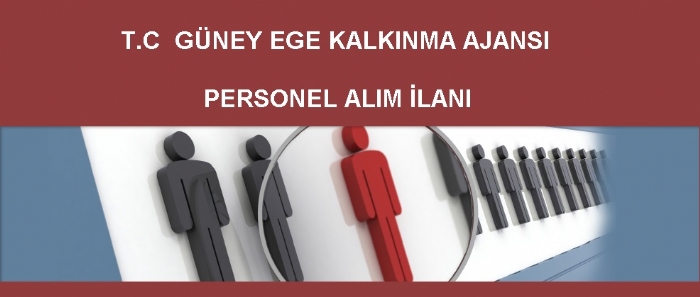 T.C. GÜNEY EGE KALKINMA AJANSI PERSONEL ALIM İLANI