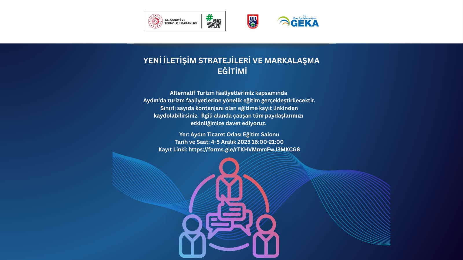 YENİ İLETİŞİM STRATEJİLERİ VE MARKALAŞMA EĞİTİMİ KAYITLARI BAŞLADI