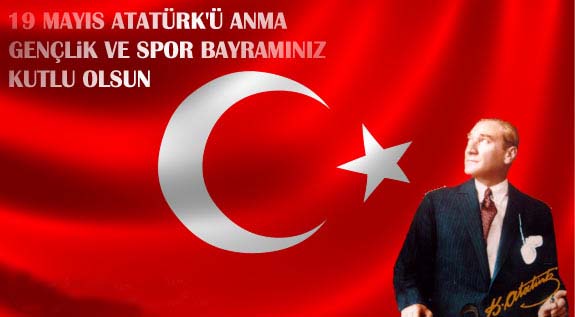 19 MAYIS ATATÜRK'Ü ANMA, GENÇLİK VE SPOR BAYRAMI MESAJI.