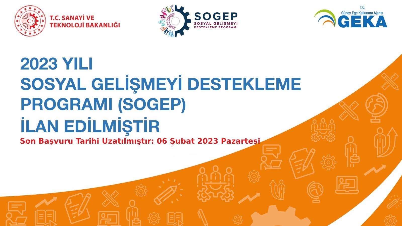 SOGEP Başvurularınızı Bugün 23:59’a Kadar Yapabilirsiniz