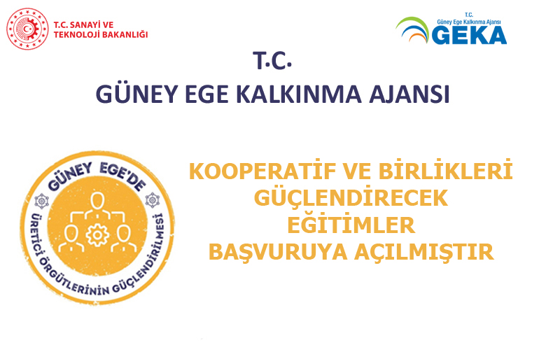 KOOPERATİF VE BİRLİKLERİ GÜÇLENDİRECEK EĞİTİMLER BAŞVURUYA AÇILMIŞTIR