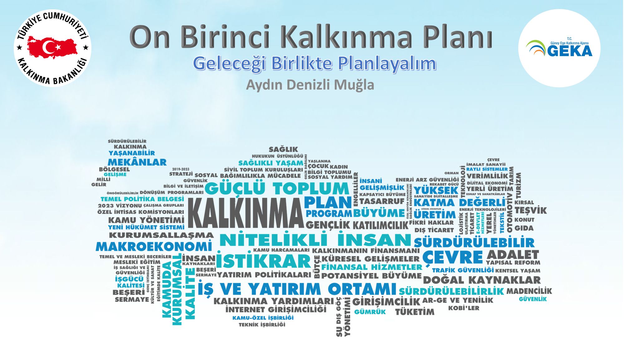 ÜLKEMİZİN GELECEK 5 YILINI BİRLİKTE PLANLAYALIM