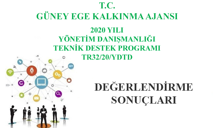 2020 YILI YÖNETİM DANIŞMANLIĞI TEKNİK DESTEK PROGRAMI DEĞERLENDİRME SONUÇLARI